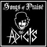 The Adicts – Songs of Praise