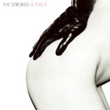 The Strokes – Is This It?