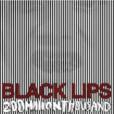 Black Lips – 200 Million Thousand