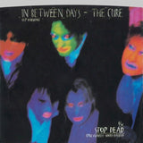 The Cure – In Between Days