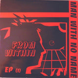 Man With No Name – From Within EP (1)