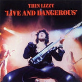 Thin Lizzy – Live and Dangerous