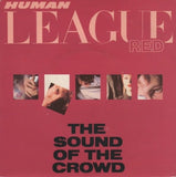 Human League – The Sound of the Crowd