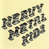 Heavy Metal Kids – Heavy Metal Kids