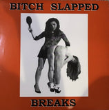The Wax Fondler – Bitch Slapped Breaks