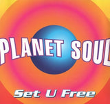 Planet Soul – Set U Free