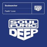 Soulsearcher – Feelin' Love (Part One)