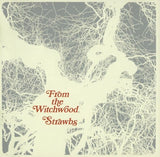 Strawbs – From the Witchwood