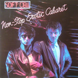 Soft Cell – Non-Stop Erotic Cabaret