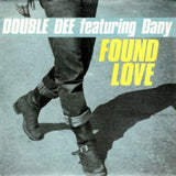 Double Dee feat Dany – Found Love