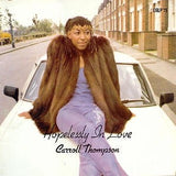 Carroll Thompson – Hopelessly in Love