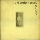 The Seldom Scene – Act Two