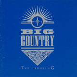 Big Country – The Crossing