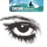 Chicane – Saltwater