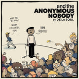 De La Soul – and the ANONYMOUS NOBODY