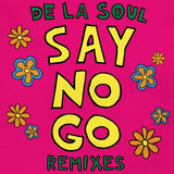 De La Soul – Say No Go