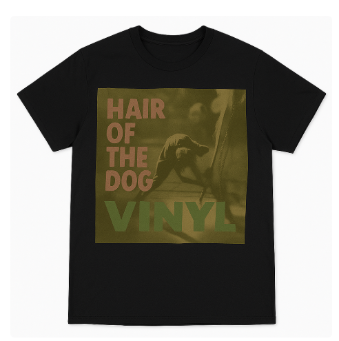 Hair of the Dog/ London Calling T-Shirt
