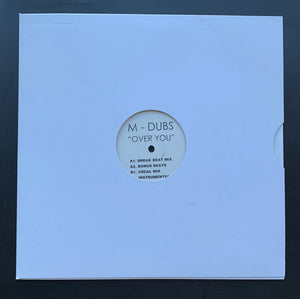 M Dubs 'Over You' 12"