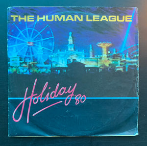 The Human League 'Holiday '80' Double 7"