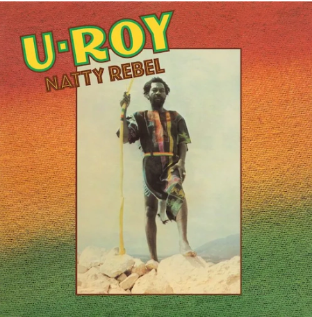 U-Roy 'Natty Rebel' NEW and SEALED LP