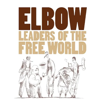 Elbow 'Leaders of the Free World' NEW and SEALED LP