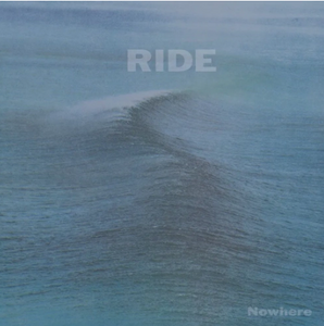 Ride 'Nowhere' NEW and SEALED LP