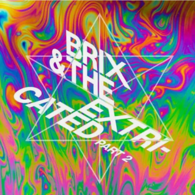 Brix & The Extricated 'Part 2' NEW and SEALED LP