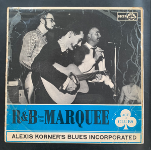Alexis Korner's Blues Incorporated 'R&B From The Marquee' LP
